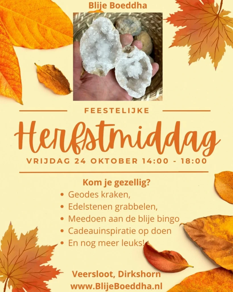 24 oktober herfstmiddag Blije Boeddha met geodes kraken en meer leuks!
